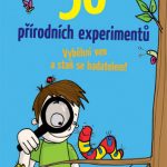 50 prírodných experimentov